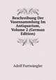 Beschreibung Der Vasensammlung Im Antiquarium, Volume 2 (German Edition), Adolf Furtwangler 
