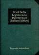 Studi Sulla Legislazione Decemvirale (Italian Edition), Eugenio Antonibon 