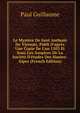 Le Myst?re De Sant Anthoni De Vienn?s, Publi D'apr?s Une Copie De L'an 1503 Et Sous Les Auspices De La Soci?t? D'?tudes Des Hautes-Alpes (French Edition), Paul Guillaume 