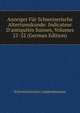 Anzeiger F?r Schweizerische Altertumskunde: Indicateur D'antiquit?s Suisses, Volumes 21-22 (German Edition), Schweizerisches Landesmuseum 