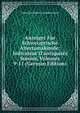 Anzeiger F?r Schweizerische Altertumskunde: Indicateur D'antiquit?s Suisses, Volumes 9-11 (German Edition), Schweizerisches Landesmuseum 