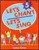 Let`S Chant, Let`S Sing 5 Student'S Book, Carolyn Graham 