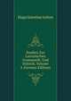 Studien Zur Lateinischen Grammatik: Und Stilistik, Volume 3 (German Edition), Hugo Saintine Anton 