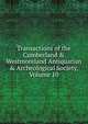 Transactions of the Cumberland & Westmoreland Antiquarian & Archeological Society, Volume 10, 