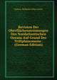 Revision Der Oberflachenstromungen Des Nordatlantischen Ozeans Auf Grund Der Triftphanomene . (German Edition), Gustav Wilhelm Otto Antze 