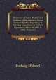 Discovery of Lakes Rudolf and Stefanie: A Narrative of Count Samuel Teleki's Exploring & Hunting Expedition in Eastern Equatorial Africa in 1887 & 1888, Volume 1, Ludwig Hohnel 