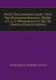 Notice De L'ancienne Gaule: Tir?e Des Monumens Romains, D?di?e a S. A. S. Monseigneur Le Duc De Chartres (French Edition), A Inscriptions &amp; Belles-lettres 