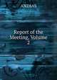 Report of the Meeting, Volume 2, ANZAAS 