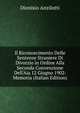 Il Riconoscimento Delle Sentenze Straniere Di Divorzio in Ordine Alla Seconda Convenzione Dell'Aia 12 Giugno 1902: Memoria (Italian Edition), Dionisio Anzilotti 