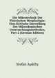 Die Mikrotechnik Der Thierischen Morphologie: Eine Kritische Darstellung Der Mikroskopischen Untersuchungsmethoden, Part 2 (German Edition), Stefan Apathy 