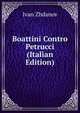 Boattini Contro Petrucci (Italian Edition), Ivan Zhdanov 