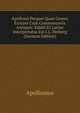 Apollonii Pergaei Quae Graece Exstant Cum Commentariis Antiquis: Edidit Et Latine Interpretatus Est I.L. Heiberg (German Edition), Apollonius 