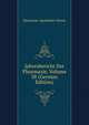 Jahresbericht Der Pharmazie, Volume 38 (German Edition), Deutscher Apotheker-Verein 
