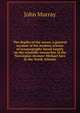 The depths of the ocean, a general account of the modern science of oceanography based largely on the scientific researches of the Norwegian steamer Michael Sars in the North Atlantic, John Murray (Firm) 