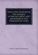 Early wills illustrating the ancestry of Harriot Coffin, with genealogical and biographical notes, William S. 1840-1903 Appleton 