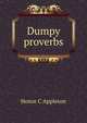 Dumpy proverbs, Honor C Appleton 
