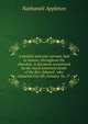 A faithful and wise servant, had in honour, throughout the churches. A discourse occasioned by the much lamented death of the Rev. Edward . who departed this life, January 16, 17, Nathaniel Appleton 