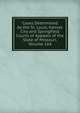Cases Determined by the St. Louis, Kansas City and Springfield Courts of Appeals of the State of Missouri, Volume 164, 
