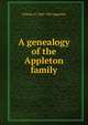 A genealogy of the Appleton family, William S. 1840-1903 Appleton 