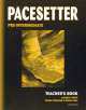 Pacesetter Pre-Intermediate Teacher'S Book, Derek Strange, Lindsay White, Diane Hall 