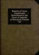 Reports of Cases Argued and Determined in the Court of Appeals of Maryland, Volume 124, 