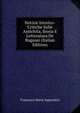Notizie Istorico-Critiche Sulle Antichita, Storia E Letteratura De Ragusei (Italian Edition), Francesco Maria Appendini 