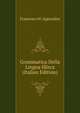 Grammatica Della Lingua Illirca (Italian Edition), Francesco M. Appendini 