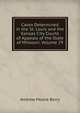 Cases Determined in the St. Louis and the Kansas City Courts of Appeals of the State of Missouri, Volume 29, Andrew Moore Berry 