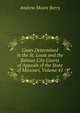 Cases Determined in the St. Louis and the Kansas City Courts of Appeals of the State of Missouri, Volume 41, Andrew Moore Berry 