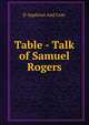 Table - Talk of Samuel Rogers, D Appleton And Com. 