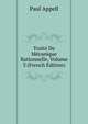 Traite De Mecanique Rationnelle, Volume 3 (French Edition), Paul Appell 