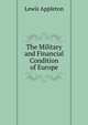 The Military and Financial Condition of Europe, Lewis Appleton 