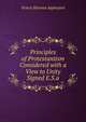 Principles of Protestantism Considered with a View to Unity Signed E.S.a, Ernest Silvanus Appleyard 