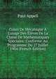 Cours De M?canique ? L'usage Des ?l?ves De La Classe De Math?matiques Sp?ciales: Conforme Au Programme Du 27 Juillet 1904 (French Edition), Paul Appell 