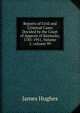 Reports of Civil and Criminal Cases Decided by the Court of Appeals of Kentucky, 1785-1951, Volume 1; volume 99, James Hughes 