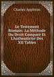 Le Testement Romain: La M?thode Du Droit Compar? Et L'Authenticit? Des XII Tables, Charles Appleton 