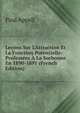 Le?ons Sur L'Attraction Et La Fonction Potentielle: Profess?es ? La Sorbonne En 1890-1891 (French Edition), Paul Appell 