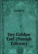 Der Goldne Esel (Danish Edition), Apuleius 