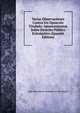 Varias Observaciones Contra Un Opusculo Titulado: Apuntamientos Sobre Derecho Publico Eclesiastico (Spanish Edition), Juan Nepomuceno Rodrigue De San Miguel 