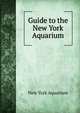Guide to the New York Aquarium, New York Aquarium 