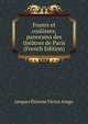 Foyers et coulisses; panorama des theatres de Paris (French Edition), Jacques Etienne Victor Arago 