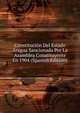 Constitucion Del Estado Aragua Sancionada Por La Asamblea Constituyente En 1904 (Spanish Edition), 
