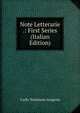 Note Letterarie .: First Series (Italian Edition), Carlo Tommaso Aragona 