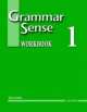 Grammar Sense 1 Elementary Work Book, Susan Kesner Bland, Tay Lesley 