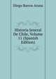 Historia Jeneral De Chile, Volume 11 (Spanish Edition), Diego Barros Arana 