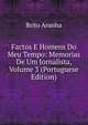 Factos E Homens Do Meu Tempo: Memorias De Um Jornalista, Volume 3 (Portuguese Edition), Brito Aranha 