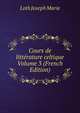 Cours de litterature celtique Volume 3 (French Edition), Loth Joseph Marie 