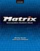 Matrix Intermediate. Student Book, Kathy Gude 
