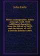 Micro-cosmographie. Editio princeps, 1628. With additional characters from the 5th ed. of 1629; and the 6th ed. of 1633. Edited by Edward Arber, Earle, John 