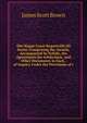 The Hague Court Reports1St-2D Series: Comprising the Awards, Accompanied by Syllabi, the Agreements for Arbitration, and Other Documents in Each . of Inquiry Under the Provisions of t, James Scott Brown 